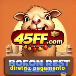 diretriz pagamento